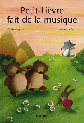Couverture du produit · Petit-Lièvre fait de la musique