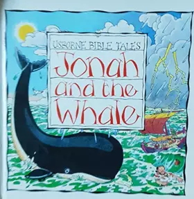Couverture du produit · Jonah and the Whale (Usborne Bible Tales)