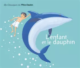 Couverture du produit · L'Enfant et le Dauphin