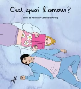Couverture du produit · C'est quoi l'amour ?