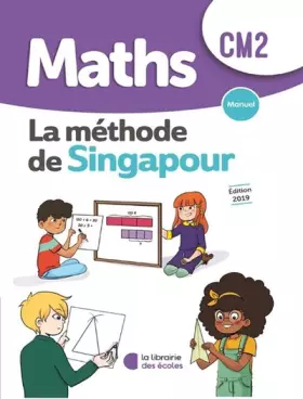 Couverture du produit · Méthode de Singapour CM2 (2019) - Manuel de l'élève