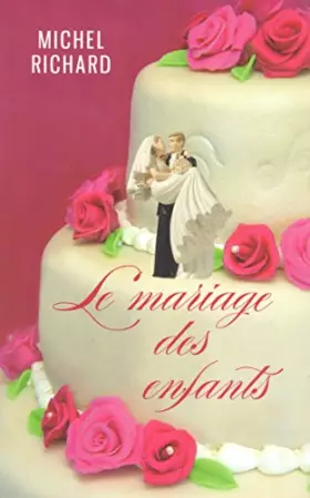 Couverture du produit · Le mariage des enfants