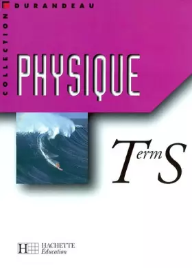 Couverture du produit · Physique, Terminale S