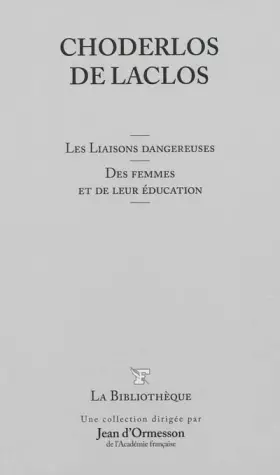 Couverture du produit · Les Liaisons Dangereuses. des Femmes et de Leur Education. T27