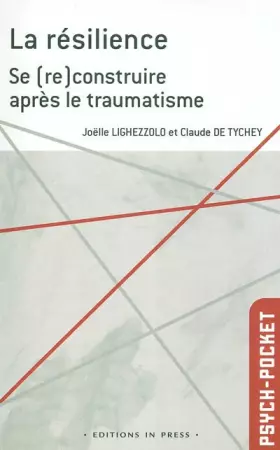 Couverture du produit · La résilience : Dépasser les traumatismes