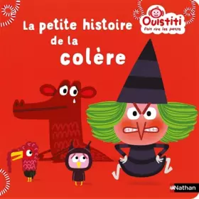Couverture du produit · La petite histoire de la colère - Dès 18 mois