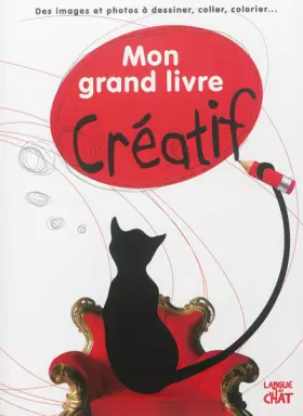 Couverture du produit · MON GRAND LIVRE CREATIF