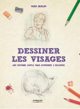 Couverture du produit · Dessiner les visages- Une méthode simple pour apprendre à dessiner