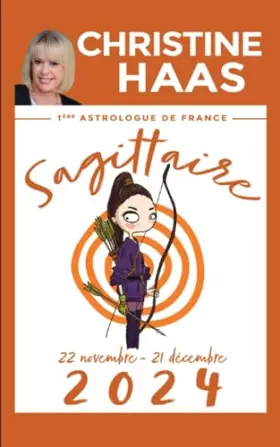 Couverture du produit · Sagittaire 2024: Du 22 novembre au 21 décembre (French Edition)