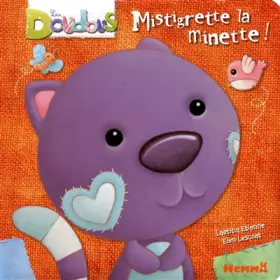 Couverture du produit · Mistigrette la minette