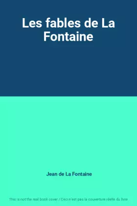 Couverture du produit · Les fables de La Fontaine