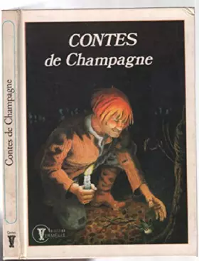 Couverture du produit · Contes de Champagne : Récits du folklore champenois (Collection vermeille)