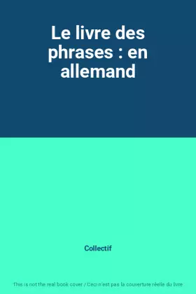 Couverture du produit · Le livre des phrases : en allemand