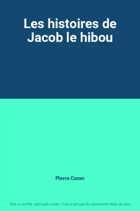 Couverture du produit · Les histoires de Jacob le hibou