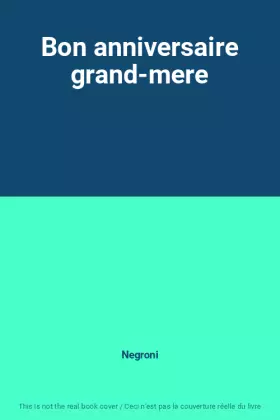 Couverture du produit · Bon anniversaire grand-mere