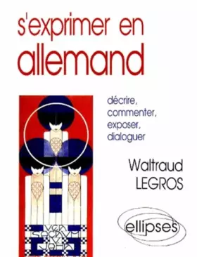 Couverture du produit · S'exprimer en allemand: Le guide du commentaire