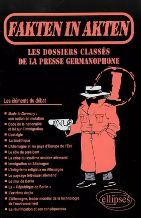 Couverture du produit · Fakten in Akten 1 : Les dossiers classés de la presse allemande