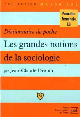 Couverture du produit · Les grandes notions de la sociologie