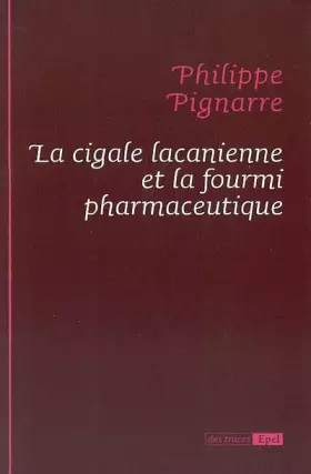 Couverture du produit · LA CIGALE LACANIENNE ET LA FOURMI PHARMACEUTIQUE (0000)