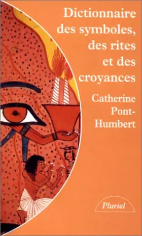 Couverture du produit · Dictionnaire des symboles, des rites et des croyances