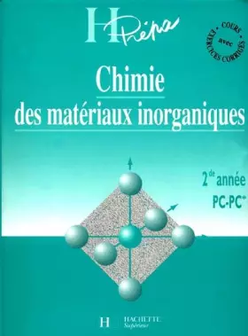 Couverture du produit · Chimie des matériaux inorganiques, 2e année PC - PC*