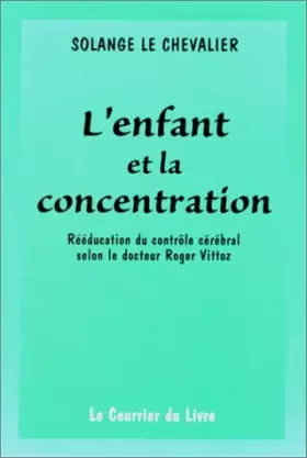 Couverture du produit · L'Enfant et la Concentration