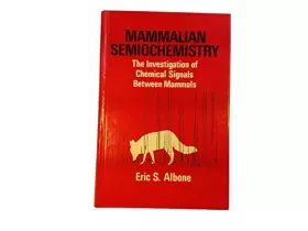 Couverture du produit · Mammalian Semiochemistry: The Investigation of Chemical Signals Between Mammals