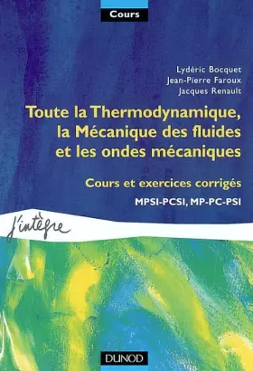 Couverture du produit · Toute la Thermodynamique et la mécanique des fluides : Cours et exercices corrigés - MPSI-PCSI, MP-PC-PSI