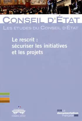 Couverture du produit · Le rescrit : Sécuriser les initiatives et les projets