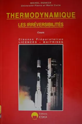 Couverture du produit · Thermodynamique : les irréversibilités