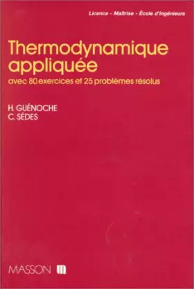 Couverture du produit · THERMODYNAMIQUE APPLIQUEE. Avec 80 exercices et 25 problèmes résolus