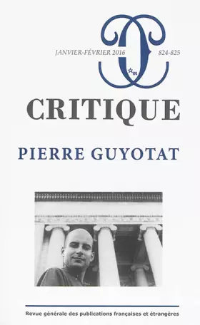 Couverture du produit · Critique 824-825 Pierre Guyotat (0000)
