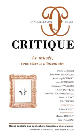 Couverture du produit · Revue critique n° 805-806 : Le musée, sous réserve d’inventaire