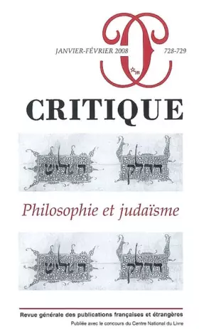 Couverture du produit · CRITIQUE 728 729 PHILOSOPHIE ET JUDAISME