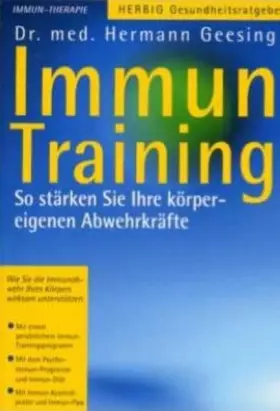 Couverture du produit · Immun-Training: So stärken Sie Ihre körpereigenen Abwehrkräfte