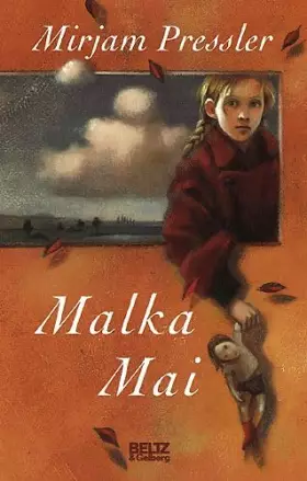 Couverture du produit · Malka Mai: Roman. Ausgezeichnet mit dem Deutschen Bücherpreis, Kategorie Kinderbuch, 2002, dem Zürcher Kinderbuchpreis 'La vach