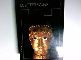 Couverture du produit · Die Zeit der Staufer Bamd. 1., Katalog.