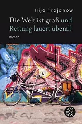 Couverture du produit · Die Welt ist groß und Rettung lauert überall: Roman