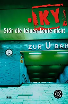 Couverture du produit · Stör die feinen Leute nicht: Kriminalroman (Fischer Taschenbücher)