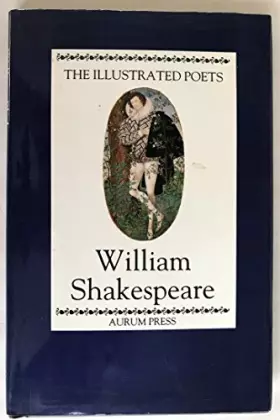 Couverture du produit · The Illustrated Poets: William Shakespeare (The Illustrated Poets)