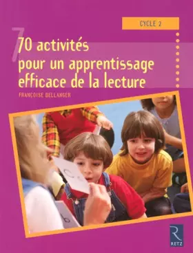 Couverture du produit · Cycle 2 : 70 activités pour un apprentissage efficace de la lecture