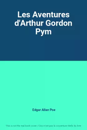 Couverture du produit · Les Aventures d'Arthur Gordon Pym