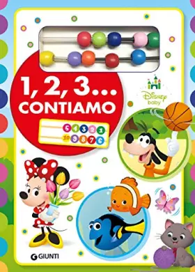 Couverture du produit · 1, 2, 3... Contiamo. Prime scoperte. Ediz. a colori. Con gadget