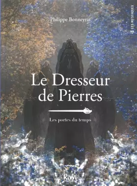 Couverture du produit · Le Dresseur de pierres: Les portes du temps