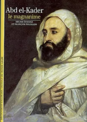 Couverture du produit · Abd el-Kader : Le Magnanime