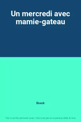 Couverture du produit · Un mercredi avec mamie-gateau