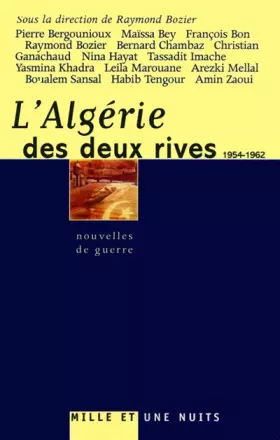 Couverture du produit · L'Algérie des deux rives : Nouvelles de guerre