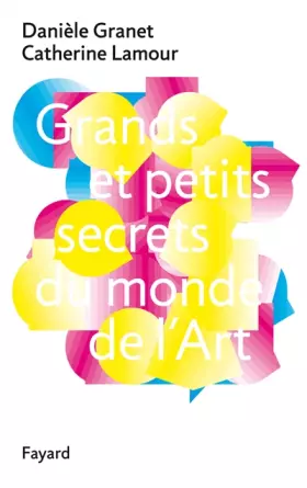 Couverture du produit · Grands et petits secrets du monde de l'art