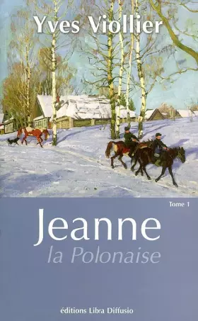 Couverture du produit · Jeanne la Polonaise : Tome 1