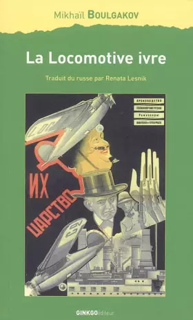 Couverture du produit · La locomotive ivre